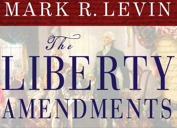 Book :The Liberty Amendments by Mark Levin